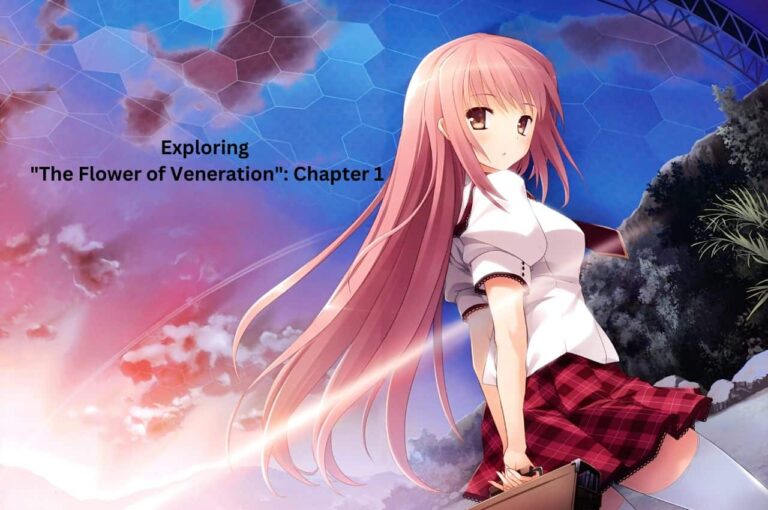 The Flower of Veneration Chapter 1