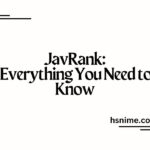 JavRank: Everything You Need to Know JavRank