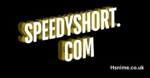 SpeedyShort.com