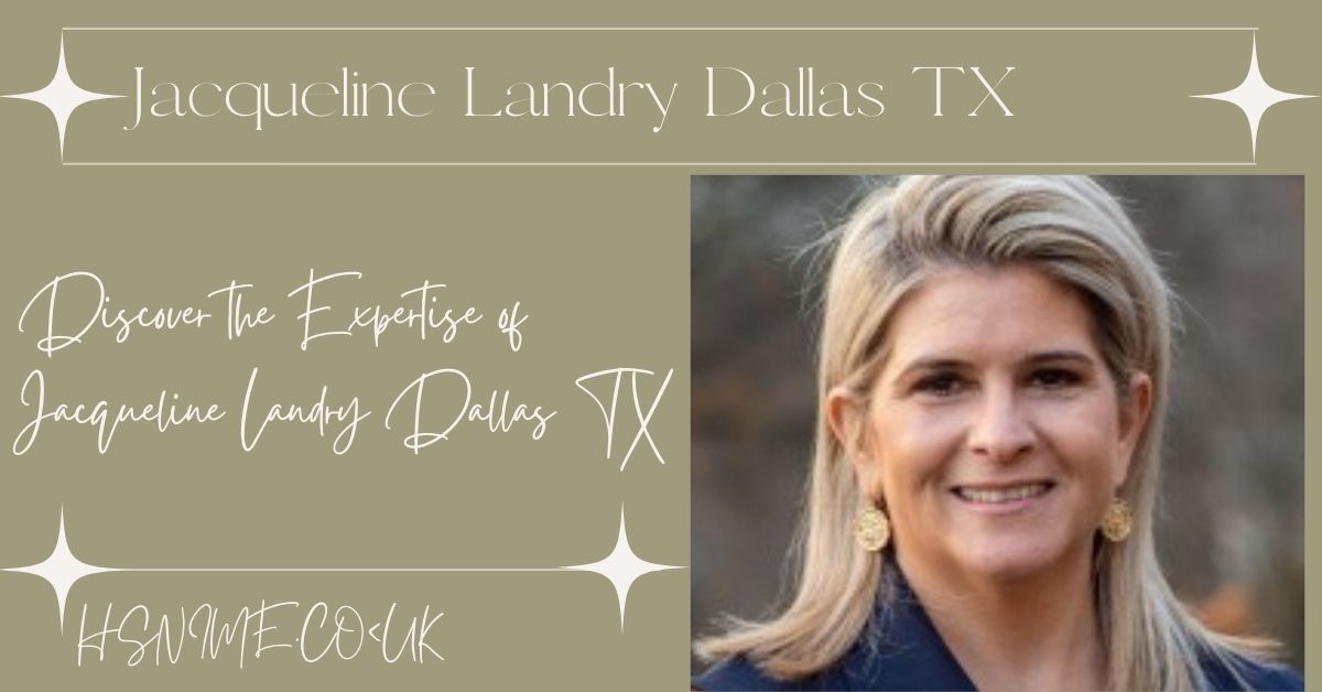 Jacqueline Landry Dallas TX