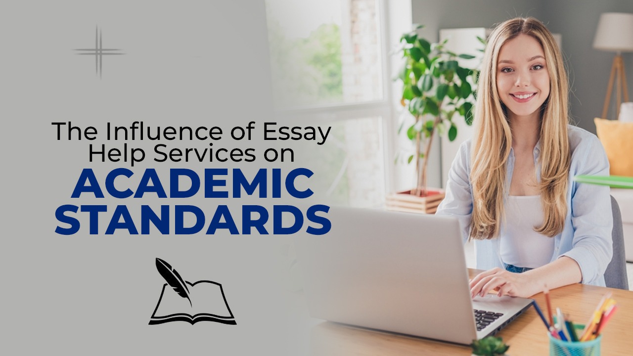 How Essay Help Services Are Revolutionising Academic Writing?