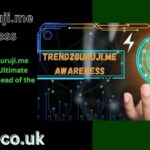 Unveiling trendzguruji.me awareness: Your Ultimate Guide to Staying Ahead of the Trends trendzguruji.me awareness