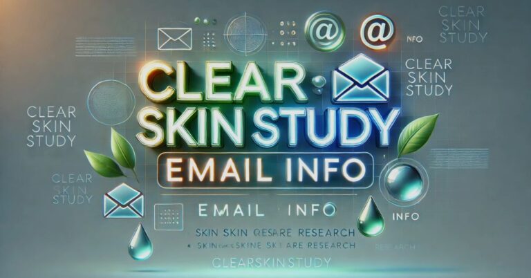 ClearSkinStudy Email Info